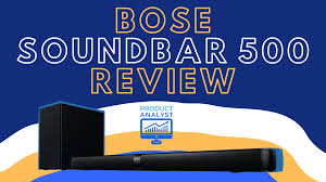 Bose Soundbar 500: