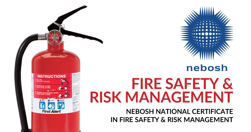 NEBOSH Fire Safety and Risk Management