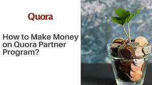 Earn Money from Quora Partner Program