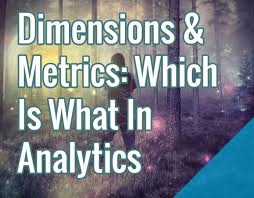 Dimension and Metrics Analytics