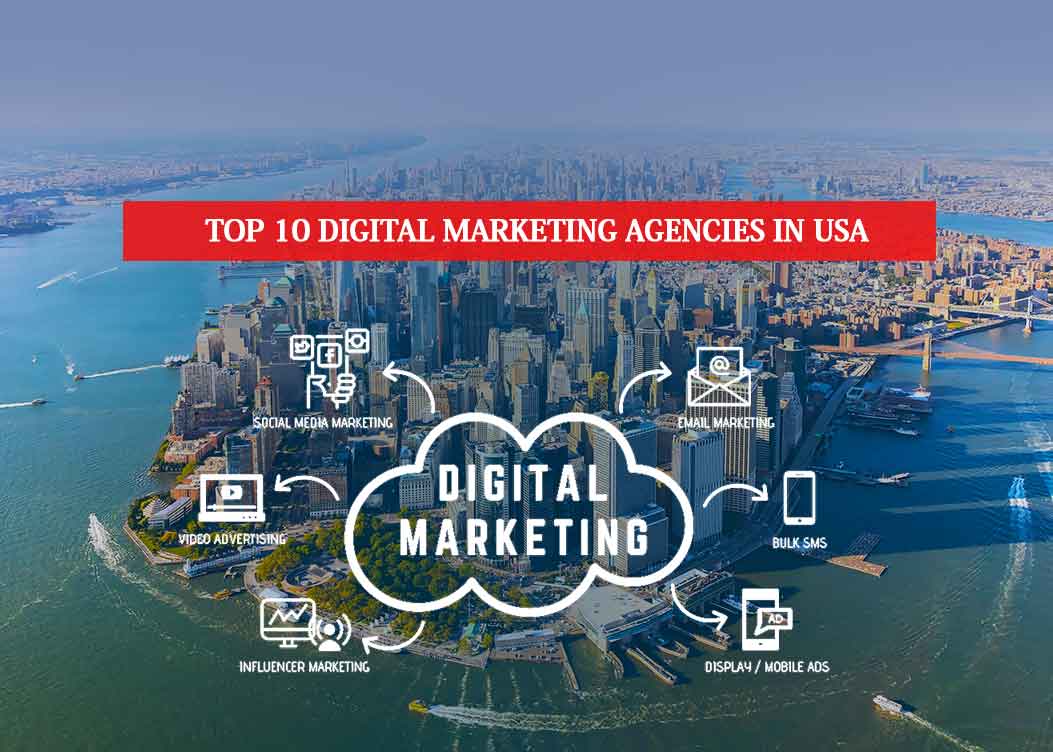 Top Digital Marketing Agencies in USA to Hire