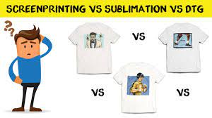DTG vs Sublimation vs Screen Printing: