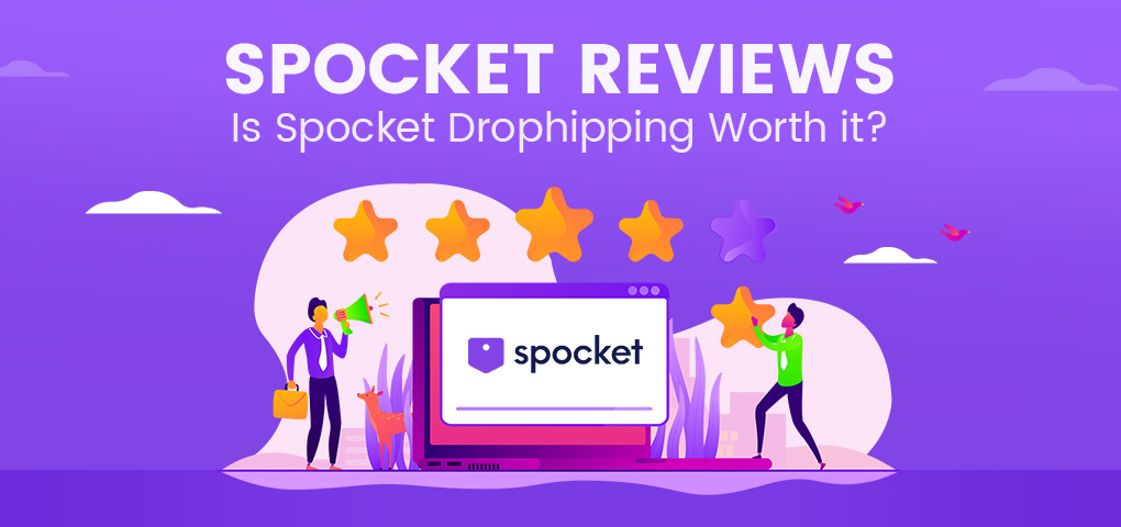 Spocket Dropshipping Reviews
