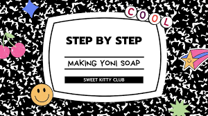 Yoni Soap Recipe