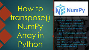 Numpy Transpose Matrix