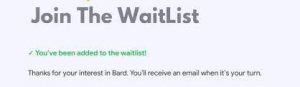 Google Bard API waitlist