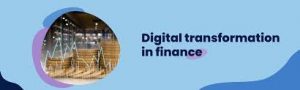 what is digital transformation in financial 