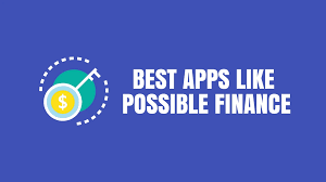 loan app like Possible Finance