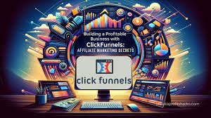 Clickfunnels Affiliate Marketing Course