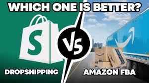 dropshipping vs Amazon FBA