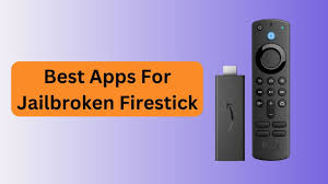 Best Jailbreak for Firestick