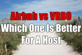 Which is better VRBO or Airbnb for hosts?