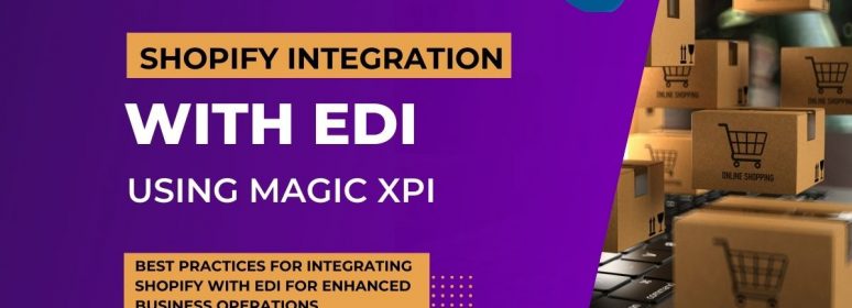 Empower Your Business with shopify edi intergation