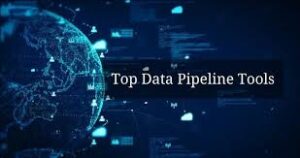 data pipeline tools