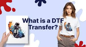 What is DTF Transfer